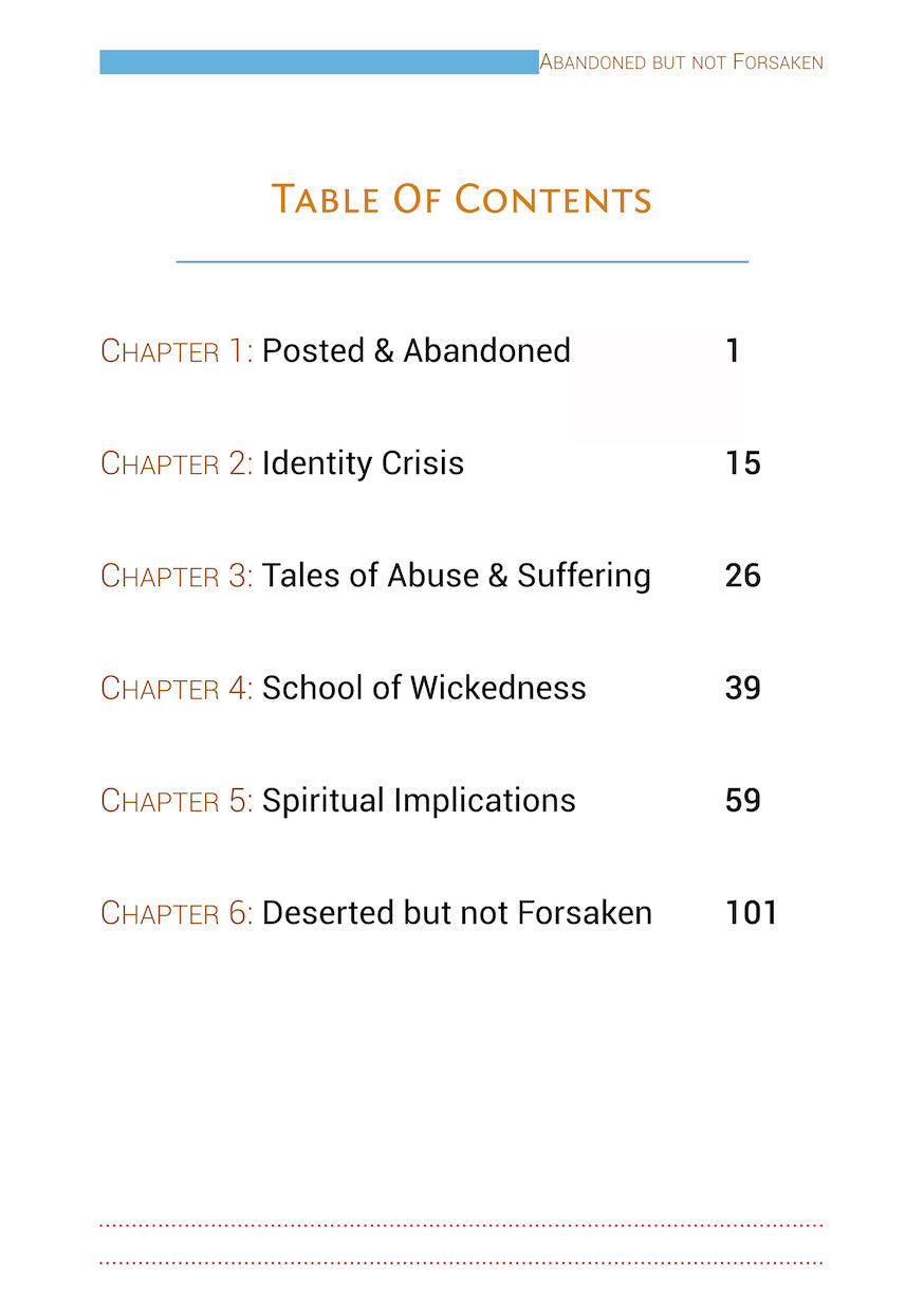 Abandoned but not Forsaken
