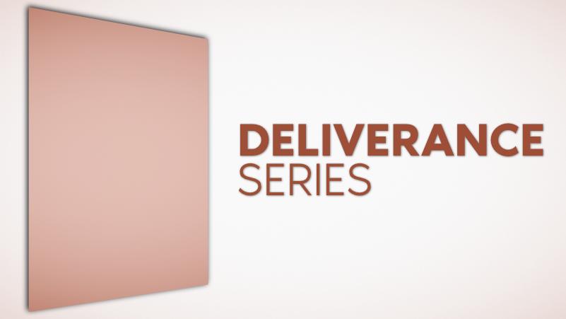 Deliverance Series